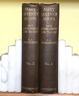 £65 • Buy Mary Queen Of Scots Her Invironment And Tragedy-T F Henderson-compl 2 Vols Set
