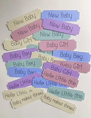 22 Baby Girl Baby Boy Mixed Sentiments Embellishments Card Toppers Banners • £3.50