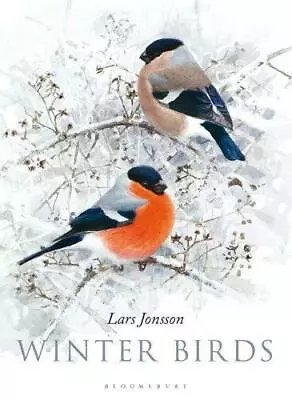 Winter Birds By Jonsson Lars NEW Book FREE & FAST Delivery (Hardcover) • £26.80