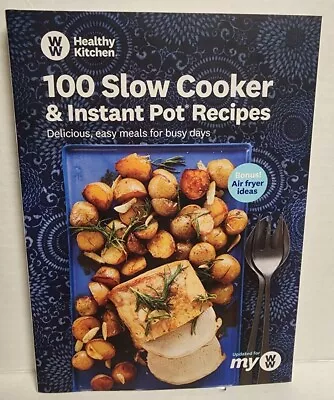 New Weight Watchers Healthy Kitchen 100 Slow Cooker & Instant Pot Recipes My WW • $9.99