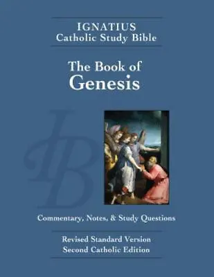 The Book Of Genesis [Ignatius Catholic Study Bible]  Hahn Scott  Good  Book  0  • $8.38