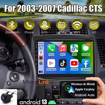 For 2003-2007 Cadillac CTS Android 13.0 Apple Carplay Car Stereo Radio GPS Navi • $209.38