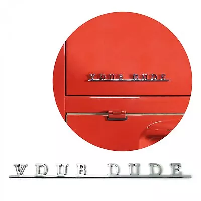 VW Vdub Dude Script Emblem Badge For Volkswagen Bug Beetle Bus Ghia Thing T3 T4 • $34.95