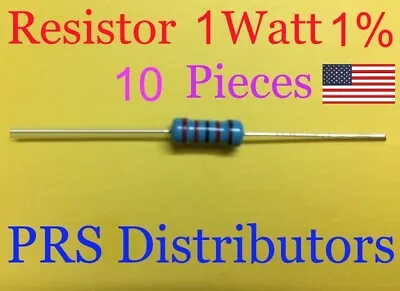 Resistor Metal Film 0.5Ω To 1MΩ 1W 1% 10 Pieces On Your Choice USA SELLER • $8