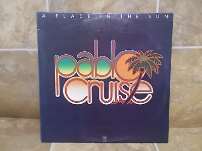 Pablo Cruise - A Place In The Sun - LP - A&M - 1977 • $3