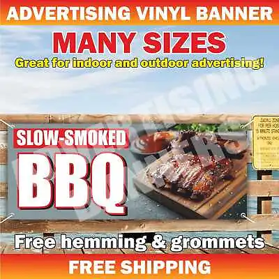 SLOW-SMOKED BBQ Advertising Banner Vinyl Mesh Sign Meat Ribs Burger Bar Food • $189.95