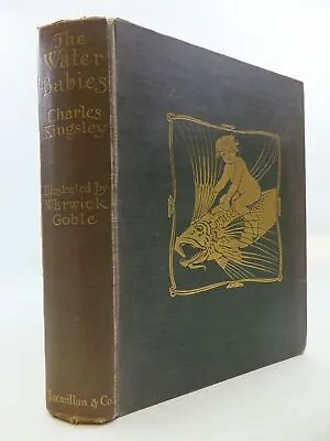  THE WATER-BABIES - Kingsley Charles. Illus. By Goble Warwick  • £570.20