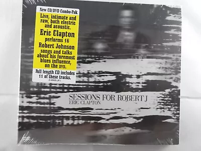 Eric Clapton  Sessions For Robert J  BRAND NEW CD/DVD SET! STILL SEALED! PHOTOS! • $22.99