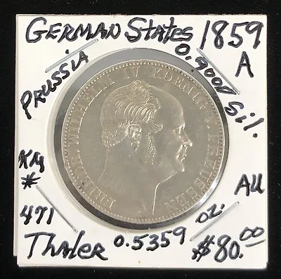 1859-A German States/Prussia Thaler ~Brilliant AU 0.9000 Silver Coin KM 471 • $89.99