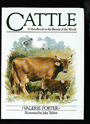 £30 • Buy Cattle A Handbook Breeds Of The World By Valerie Porter Signed Copy. 1991 Cows
