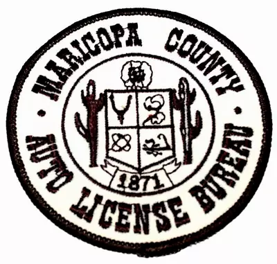 MARICOPA COUNTY– AUTO LICENSE BUREAU -ARIZONA Sheriff Police Patch VINTAGE OL • $8.99