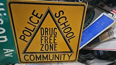 Vintage Drug Free Zone School Police Sign... • $99.50