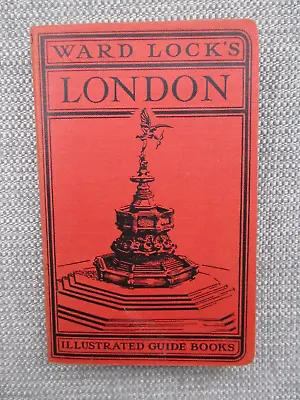 WARD LOCK & Co ILLUSTRATED RED GUIDE - LONDON 1950 - 57th EDITION - SUPERB COPY • £4.99