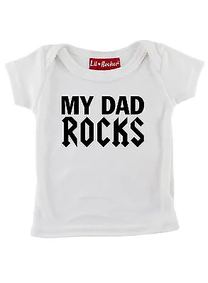 £9.99 • Buy White My Dad Rocks Alternative Baby T Shirt Heavy Metal Baby Gift