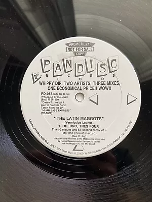 THE LATIN MAGGOTS / DXJ MIAMI BASS MOB - Oh Uno Tres Four 12” Promo Single • $9