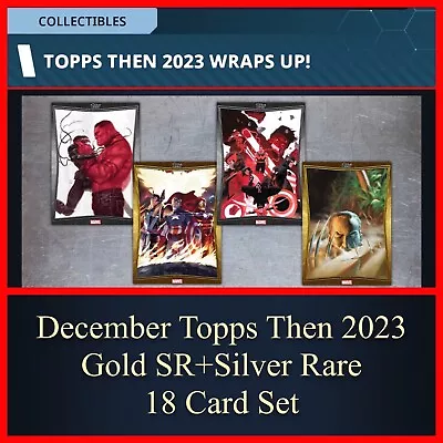 December Topps Then 2023-gold+silver 18 Card Set-topps Marvel Collect • $7.89