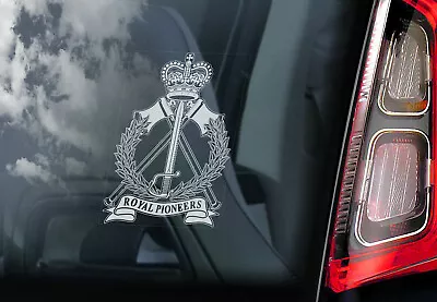 Royal Pioneers - Car Sticker - Armed Forces Army Military Window Decal Sign -V03 • £3.99