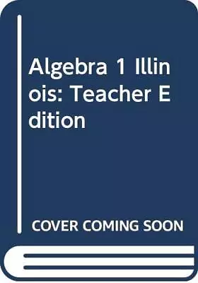 MCDOUGAL LITTELL ALGEBRA 1 ILLINOIS: TEACHER'S EDITION - Hardcover **Excellent** • $35.95