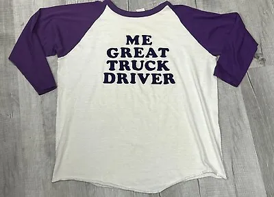 Vtg 80s ME GREAT TRUCK DRIVER Single Stitch 3/4 Sleeve Shirt Sz L - MADE IN USA • $22.99