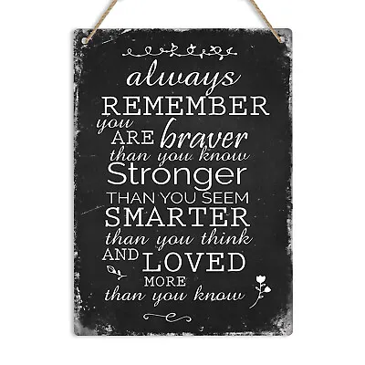 Always Remember You Are Braver Smarter Quote Metal Wall Sign Plaque Motivational • £6.49