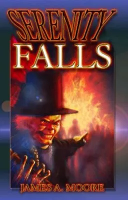 SERENITY FALLS By James A. Moore *Excellent Condition* • $67.49