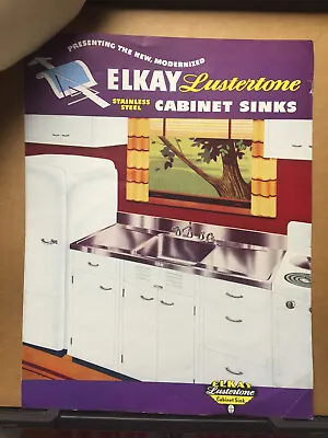 Vtg Elkay Brochure 1947 Lustertone Stainless Steel Cabinet Sinks Kithcen • $11.98
