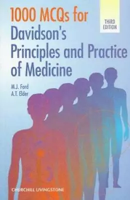 1000 MCQ's For Davidson's Principles And Practice Of Medicine Ford MD  FRCPE M • £3.37