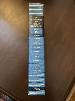 20 Centuries Of Great Preaching Vol. IV • $20