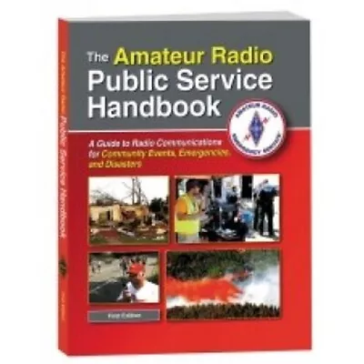 Amateur Radio Public Service Handbook • $12