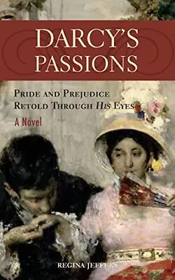 Darcy's Passions: Pride And Prejudi... Jeffers Regina • £5.99