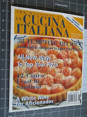 LA CUCINA ITALIANA MAGAZINE Authentic Eggplant Parmigiana 38 Tempting Recipes • $11.49