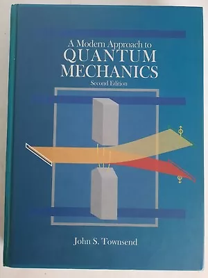 A Modern Approach To Quantum Mechanics • $49.95