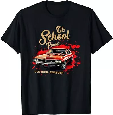 NEW BEST TO BUY Old School Power Old Soul Swagger Classic Car S-5XL Gift T-Shirt • $17.85