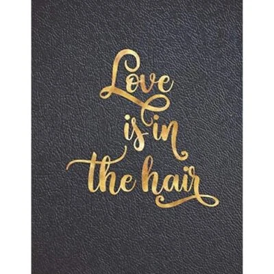 £10.53 • Buy Love Is In The Hair: Appointment Agenda Book Scheduling - Paperback NEW Journals