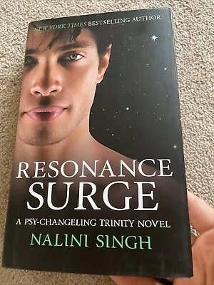 Resonance Surge: A Psy-Changeling Trinity Novel By Nalini Singh Harcover • £9.99