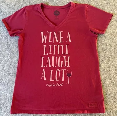 Life Is Good Womens Size M T-Shirt Pink Short Sleeve Wine A Little Laugh A Lot • £19.27