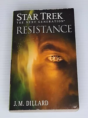 Star Trek: The Next Generation: Resistance By J.M. Dillard (Paperback 2007) Book • $17