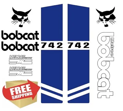 Bobcat MELROE 742 Skid Steer Set Vinyl Decal Sticker Sign 9 PC SET  Free Shippin • $79.85