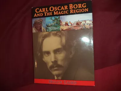 Laird Helen. Carl Oscar Borg And The Magic Region. Artist Of The American West. • $30