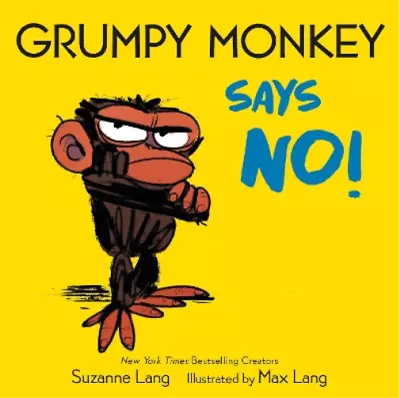 Max Lang Suzanne Lang Grumpy Monkey Says No! (Board Book) Grumpy Monkey • $10.66