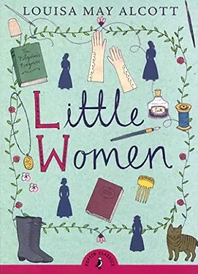 Little Women (Puffin Classics)-Louisa May Alcott Matt Jones Louise Rennison • £3.51