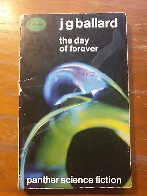 The Day Of Forever--J.G. Ballard (paperback) • $5.22