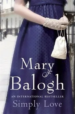 Simply Love By Mary Balogh (Paperback) Highly Rated EBay Seller Great Prices • £4.33