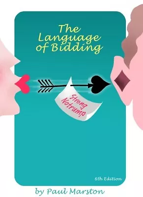 Paul Marston Language Of Bidding 6th Edition 2022 Best Selling Bridge Book Ever! • $32.16