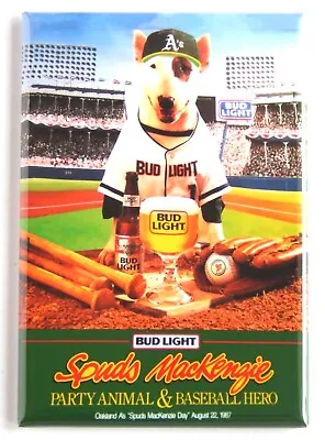 Spuds Mackenzie Oakland A's FRIDGE MAGNET Alcohol Poster Baseball • $6.49