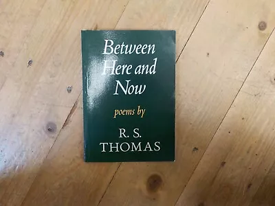 1981 R S Thomas Between Here And Now Macmillan Ltd Vg Con • £19.50