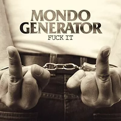 Fuck It By Mondo Generator (Record 2020) • $37.07