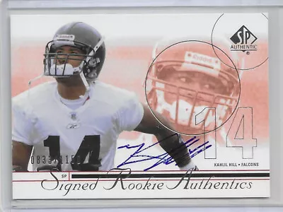 2002 SP Authentic Football Kahlil Hill Rookie Authentics Auto Autograph 834/1150 • $2.99