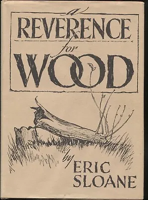 $27 • Buy A Reverence For Wood By Eric Sloane