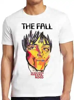 The Fall The Man Whose Head Expanded Music Punk Rock Retro Gift T Shirt 1798 • £6.35